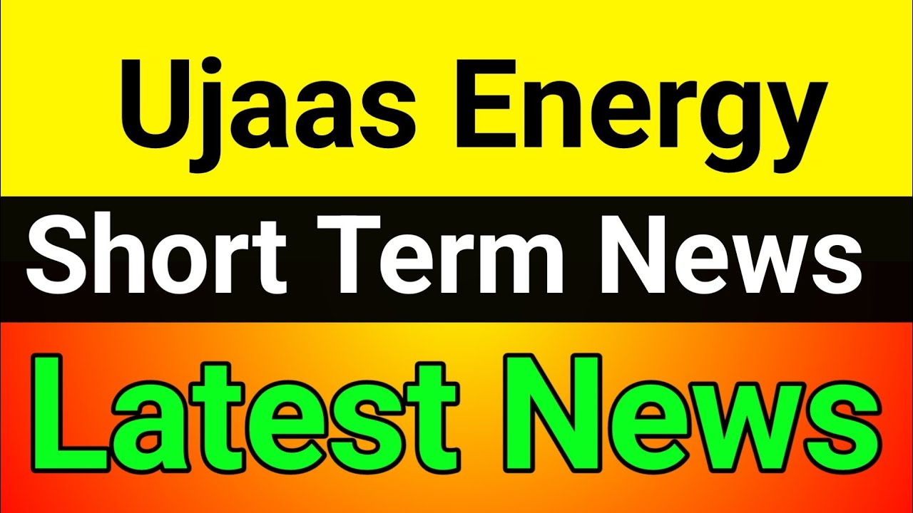 Ujaas Energy share news🔥ujaas energy share🪀ujaas energy share latest news