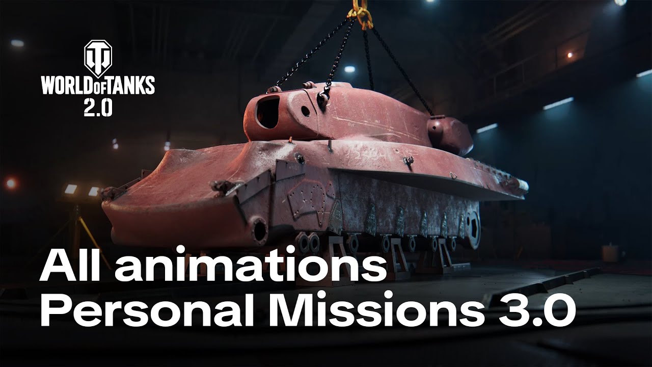 Personal Missions 3.0 ‒ Lore, All Animations of getting/assembling tanks | World of Tanks 2.0