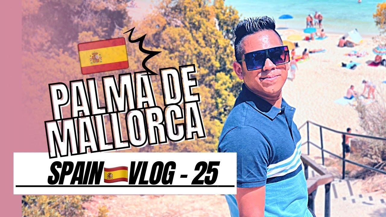 Palma de Mallorca, Spain || Vlog - 25 || Palma Vlog ||  Palma Bangladeshi Vlog || #Pintoalambmc