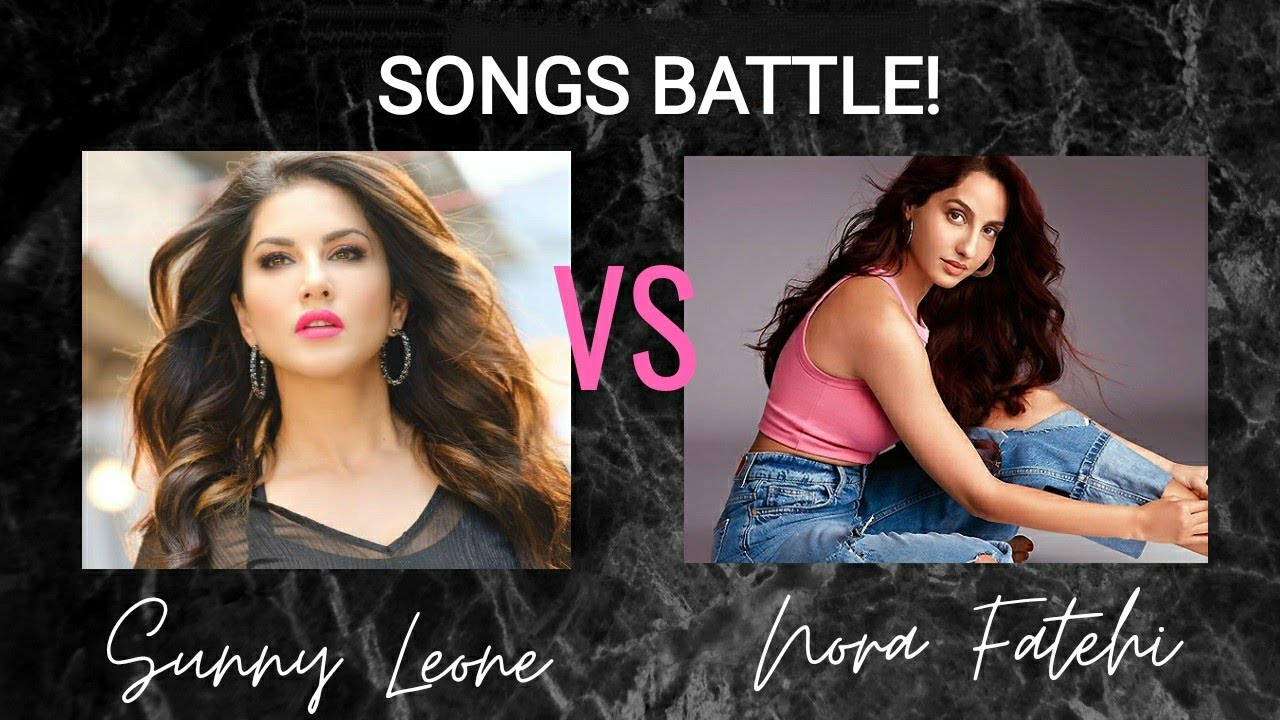 Nora Fatehi VS Sunny Leone | SONGS BATTLE 💥