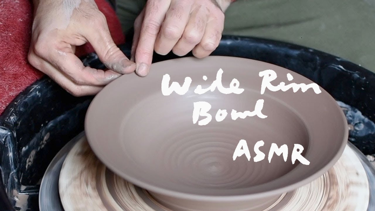Making a Wide Rim Bowl from Start to Finish &mdash; ASMR