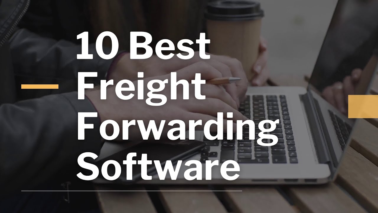 10 Best Freight Forwarding Software