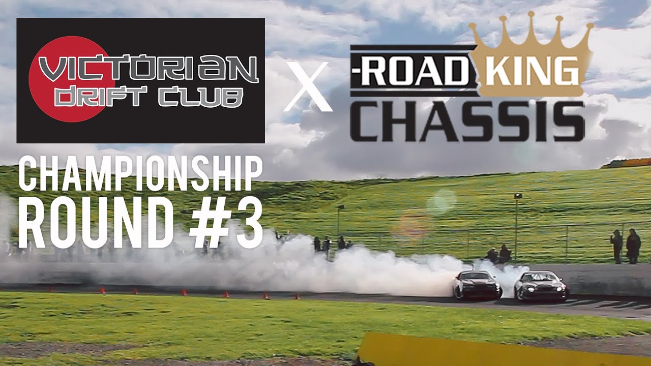 Roadking Chassis VicDrift Championship | Round 3 @ Calder Park