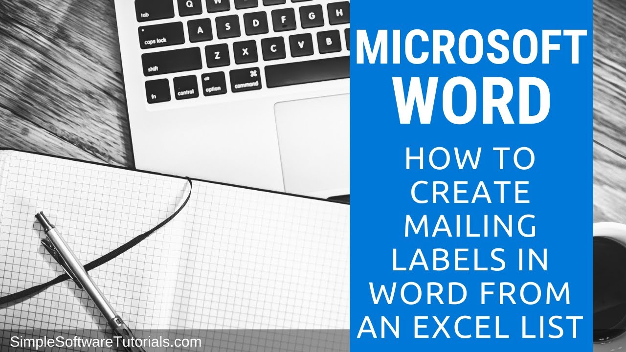 How to Create Mailing Labels in Word From an Excel List