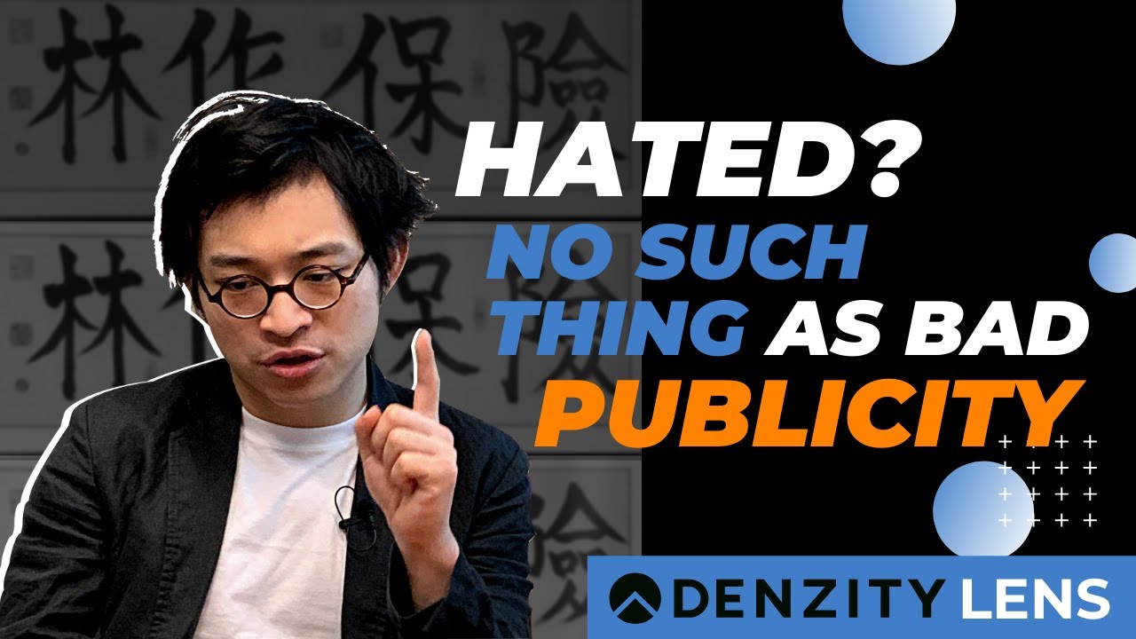 There's No Such Thing As Bad Publicity Ft. Jo Lam 林作 // 討厭或仇恨? 其實根本並沒有所謂的壞宣傳 Ft. 林作