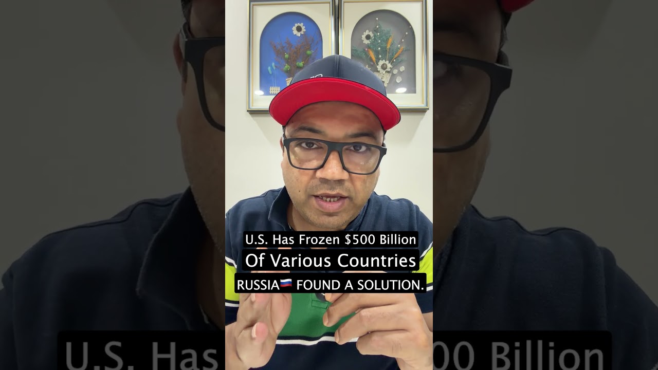 AMERICA HAS FROZEN $500 BILLION OF VARIOUS COUNTRIES. RUSSIA FOUND SOLUTION&hellip;