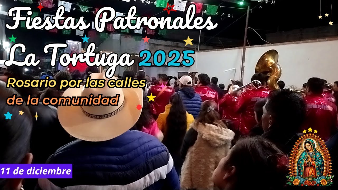 Rosario por las calles de la comunidad | Fiestas Patronales La Tortuga 2025 | 11 de diciembre