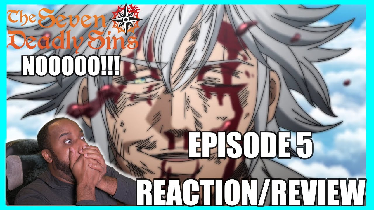 NOOOOO!!! The Seven Deadly Sins Season 4 Episode 5 *Reaction/Review*