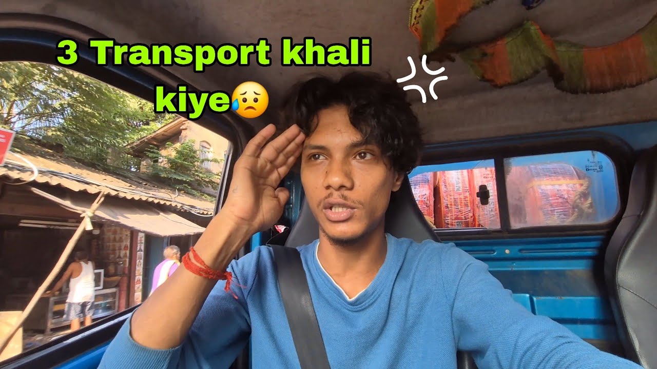 Kolkata New Vlog 😍|| 3 Transport Anloding 😥 Intrav30 