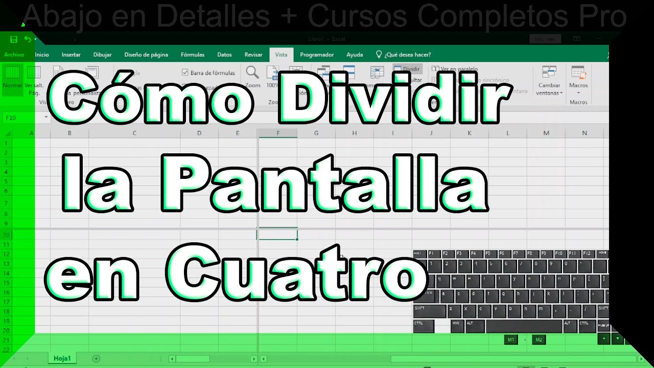 como dividir la pantalla de Excel en cuatro - Fundamentos B&aacute;sicos Excel Parte 12