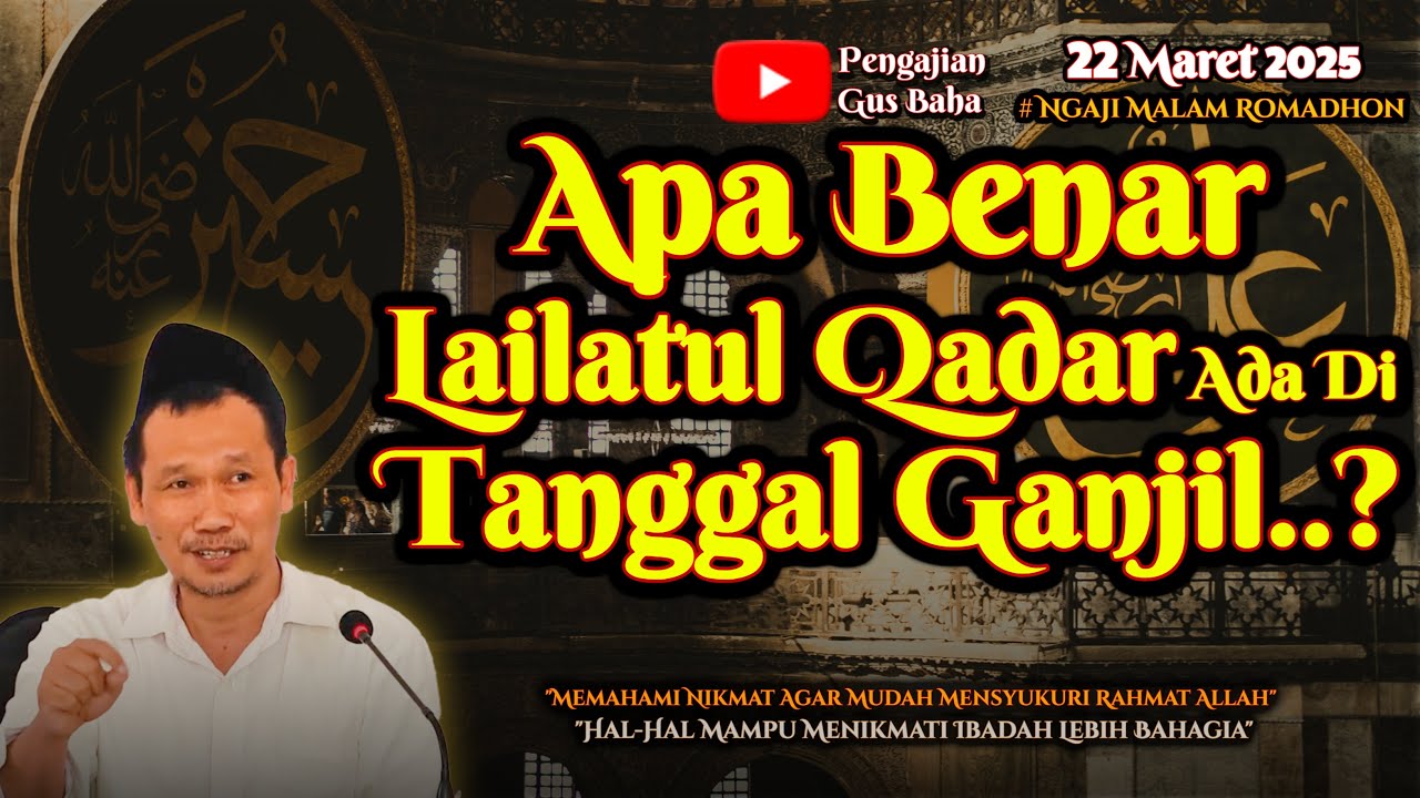 Lailatul Qadar Ramadhan | Gus Baha Terbaru