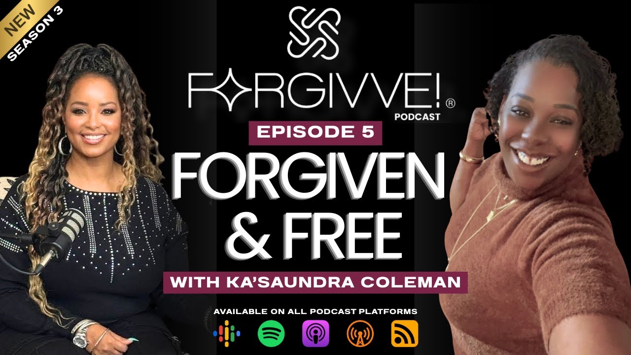 Season 3 - Episode 5 - Finding Freedom Through Healing | Ka'Saundra Coleman