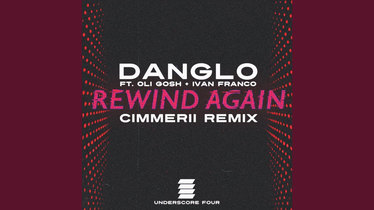 Rewind Again (Cimmerii Remix) (Edit)