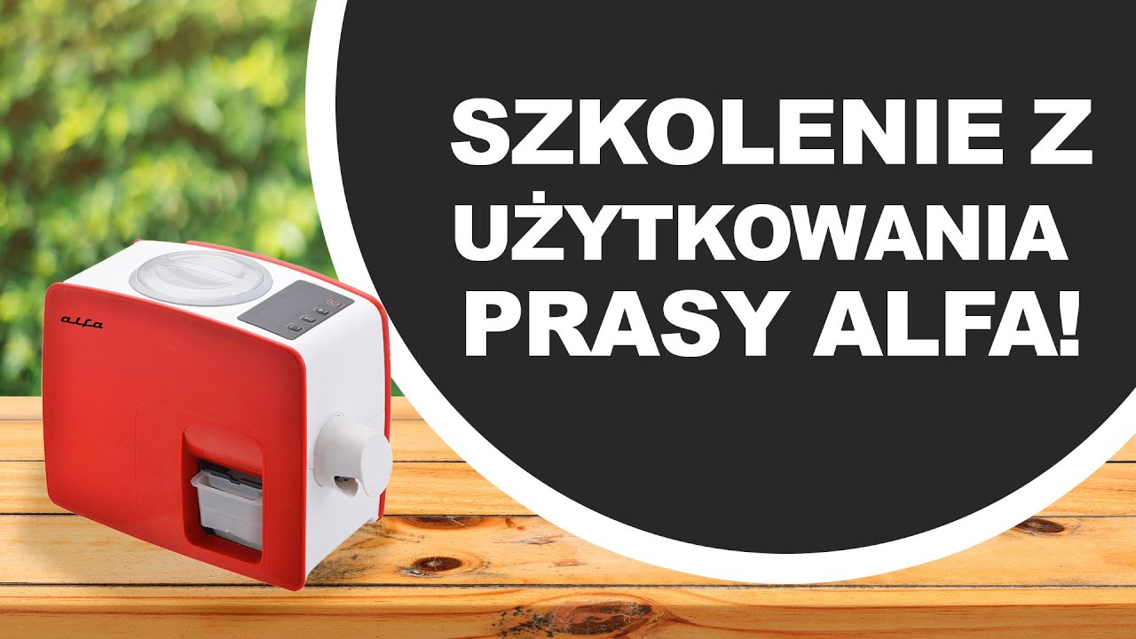 Szkolenie z użytkowania prasy alfa! krok po kroku