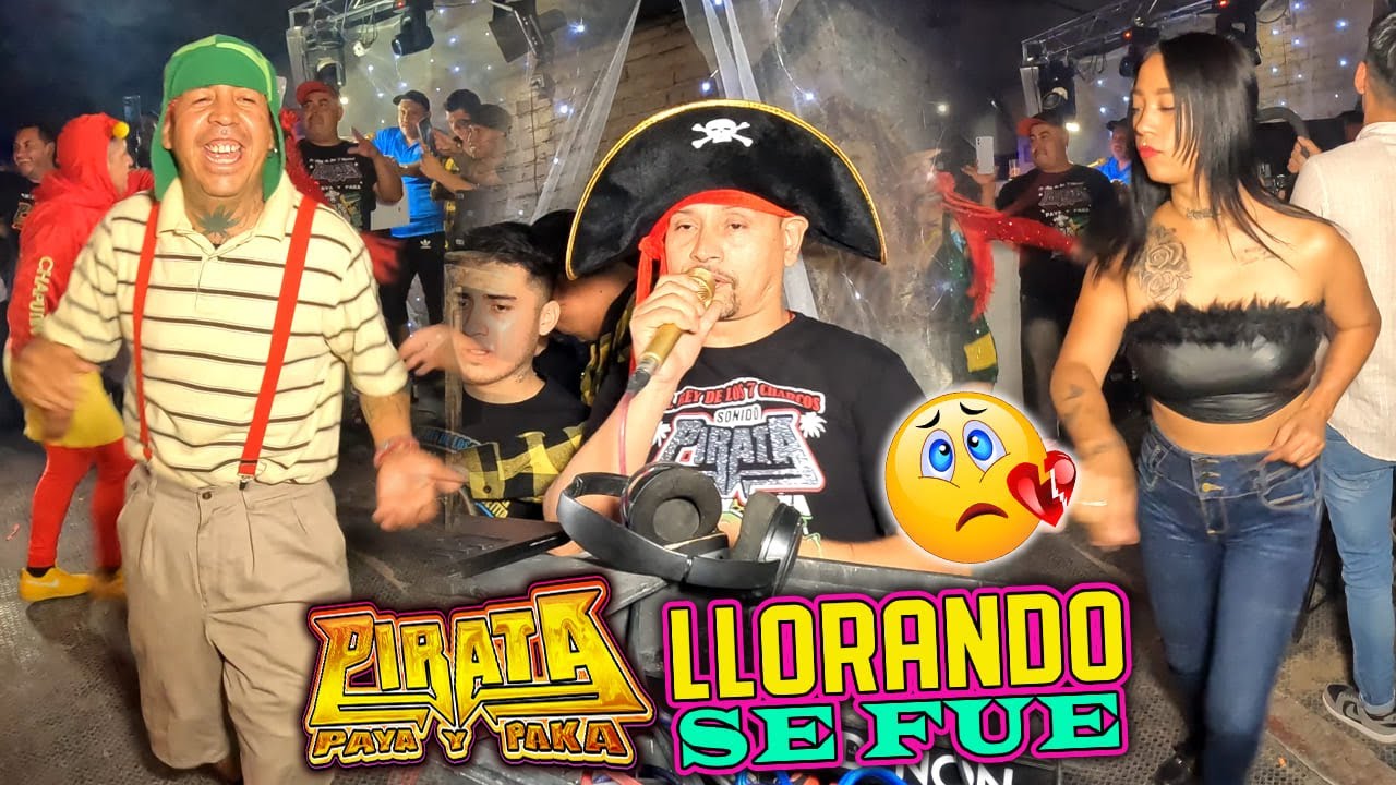 🚩 LLORANDO SE FUE 💔 SONIDO PIRATA 2024 // MIRA LO QUE HISO EL BOCHO EN LA MARTINA LEON GUANAJUATO 🚩