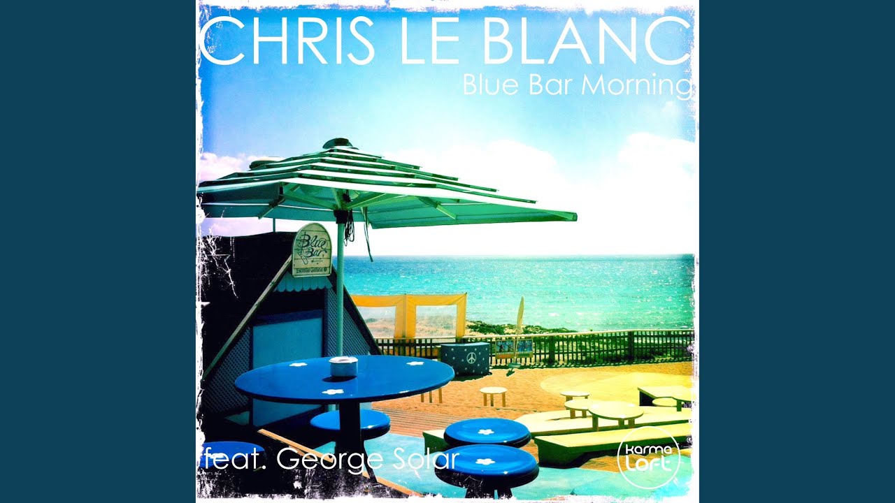 Blue Bar Morning (Extended Version)