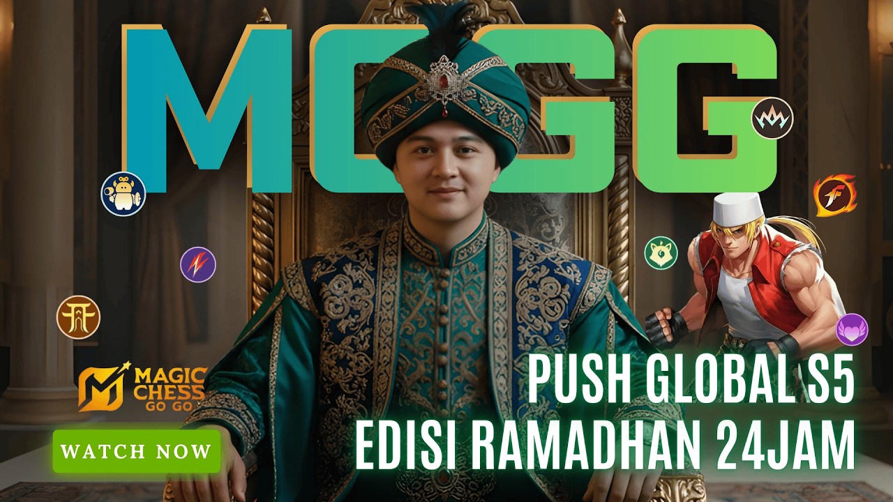 🔴 GLOBAL 3 S5 - LIVE SAMPAI SAHUR! #magicchessgogo #mcggidcreator