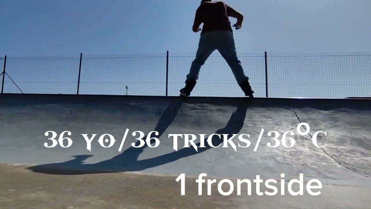 36 anos 36 tricks 36ºC