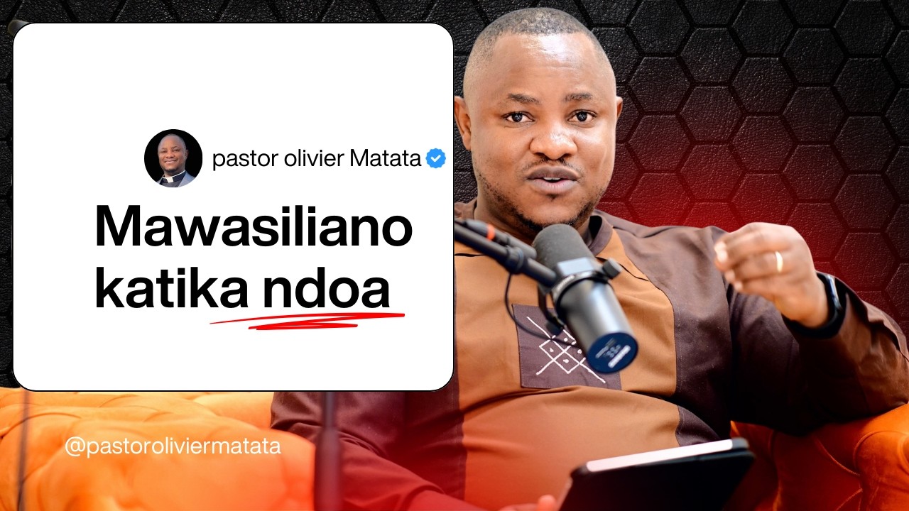 MAWASILIANO KATIKA NDOA/ Pastor Olivier