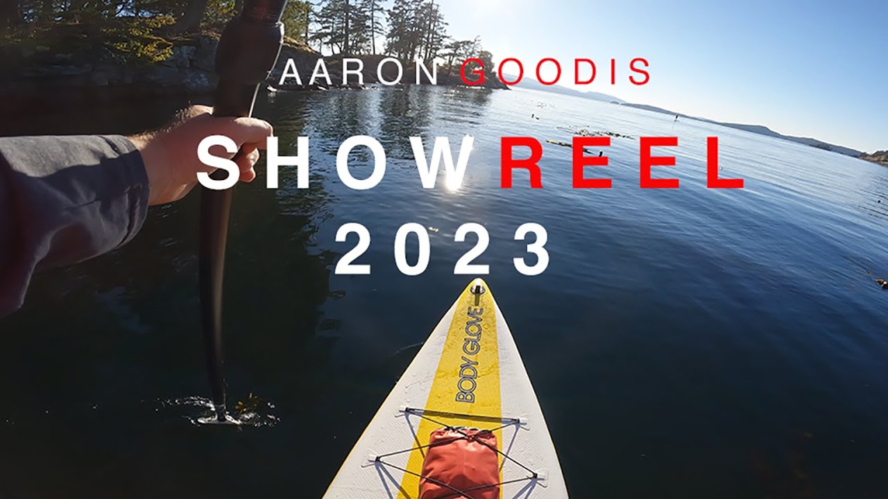 SHOWREEL 2023 - AARON GOODIS Showcasing Fly Fishing, Photography, SUP in British Columbia, Canada