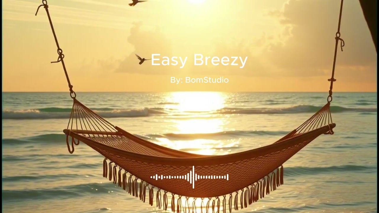 Easy Breezy (Official Video) Audio, Jazzy Hit-Hop, R&B, POP