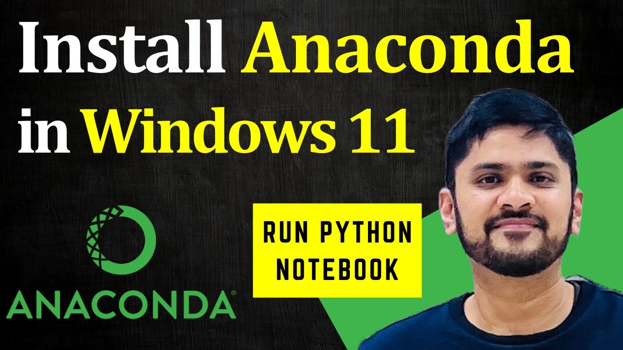 How to install Anaconda Distribution Installer on Windows 11 | Amit Thinks