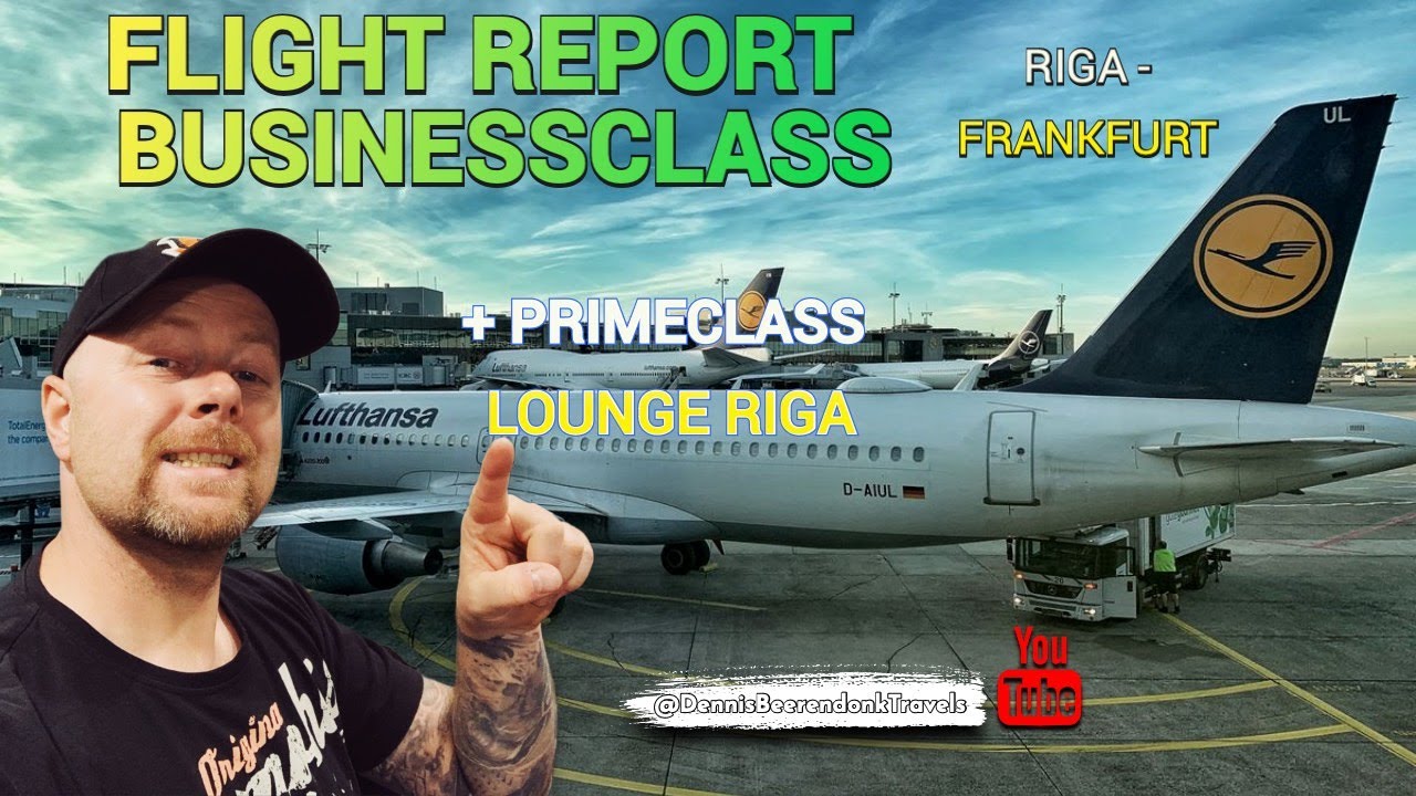 FLIGHT REPORT | Lufthansa A320 | RIGA-FRANKFURT in Businessclass