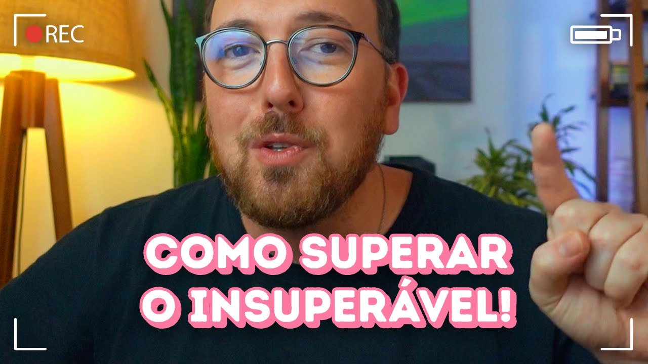 Como superar o insuper&aacute;vel?