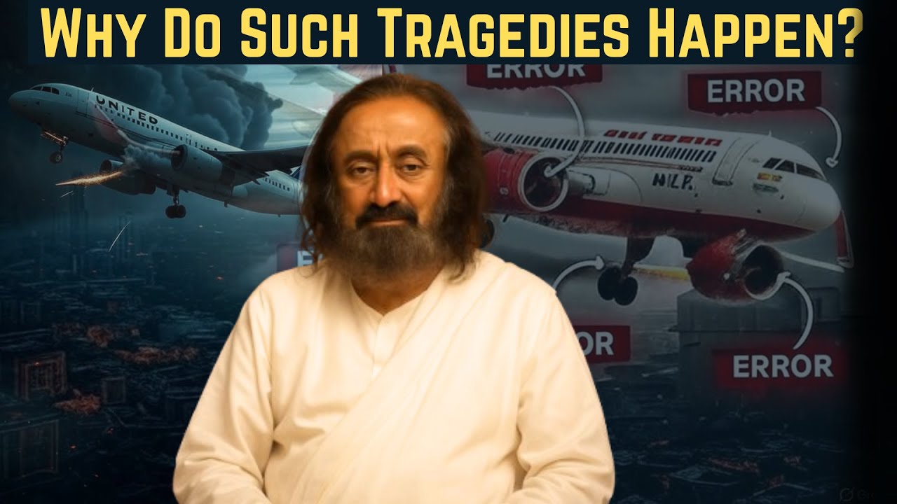 Why Do Such Tragedies Happen  Gurudev Sri Sri Ravi Shankar on Plane Crashes