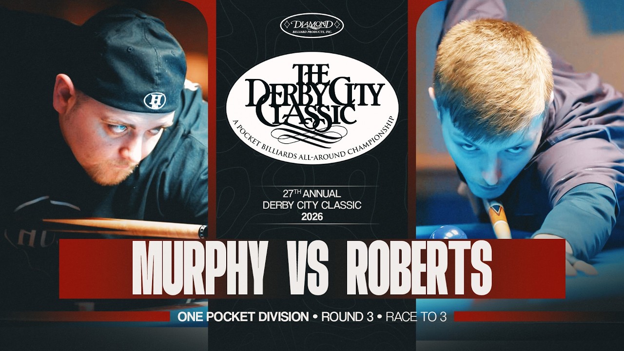 Shannon Murphy vs Eric Roberts | 2026 Derby City Classic | One Pocket Round 3