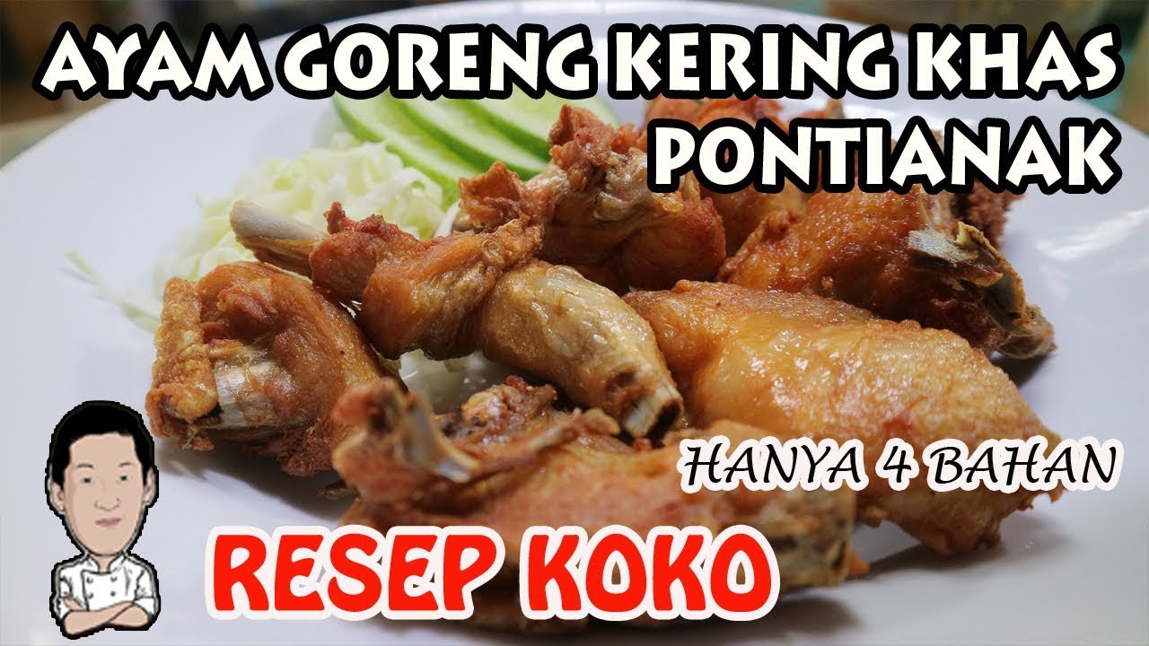 HANYA 4 BUMBU || AYAM GORENG KERING KHAS KOTA PONTIANAK