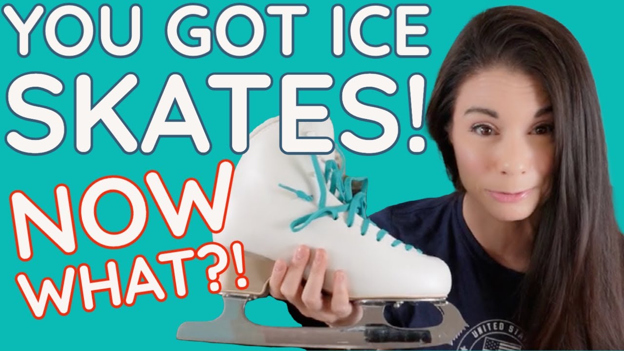You Bought Ice Skates: NOW WHAT!? (Tips from a Pro Coach)