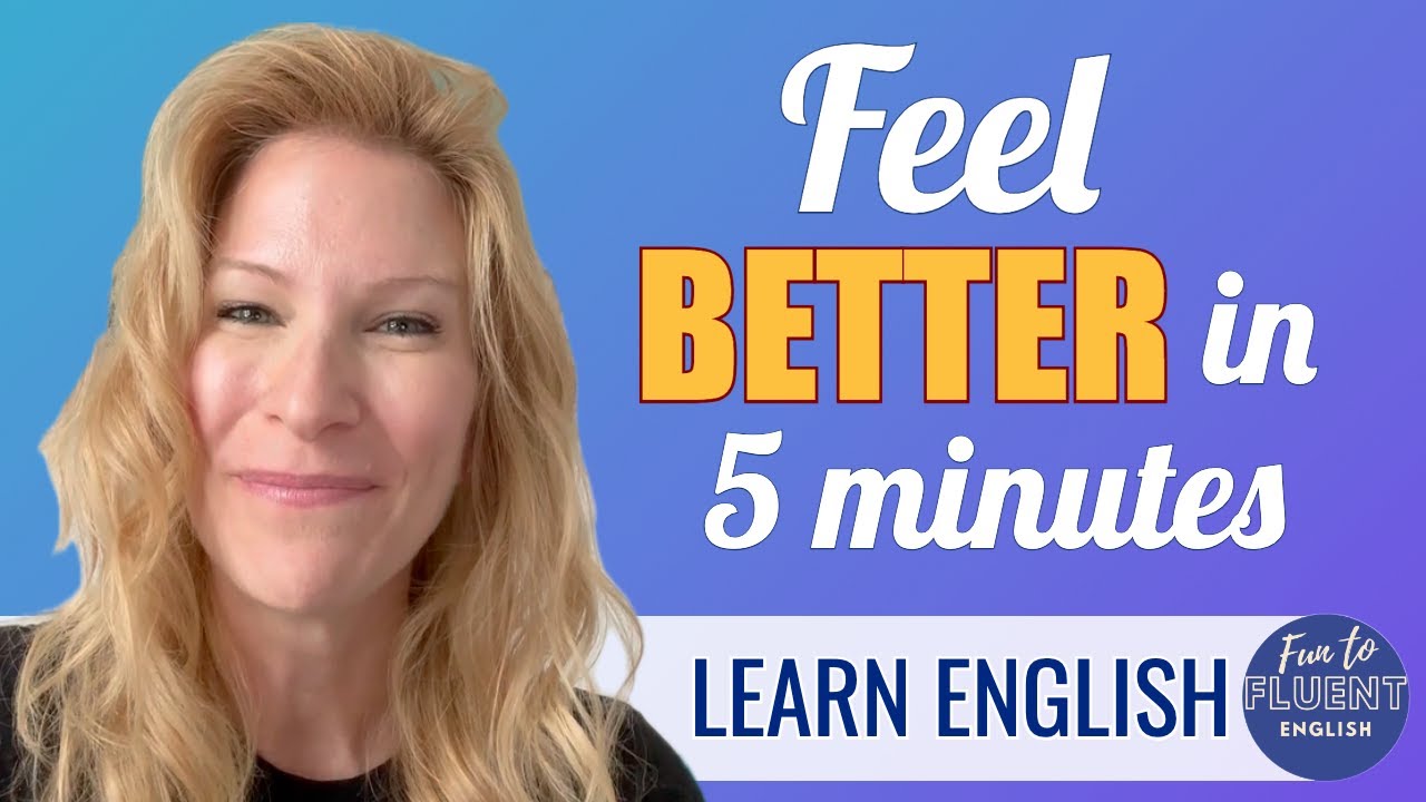 Lerne Englisch mit der Wellness-Dame - Fühl dich in 5 Minuten besser (B1-B2)