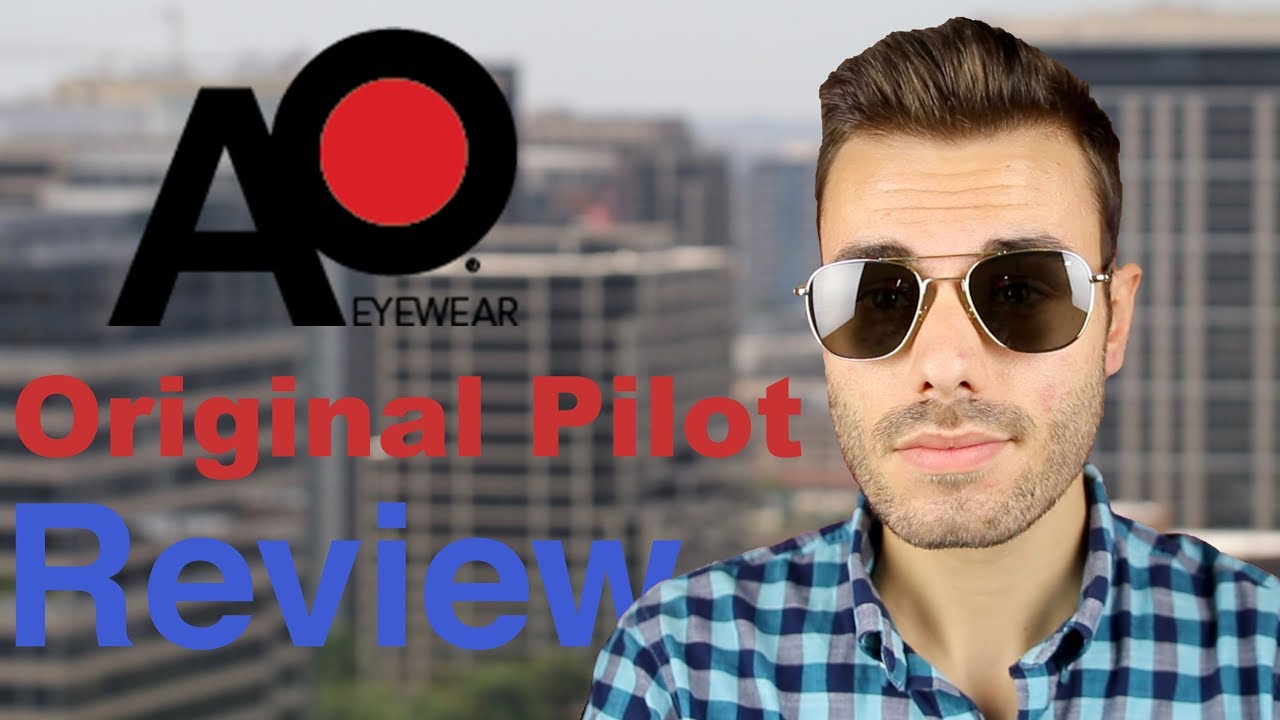 American Optical Original Pilot Review
