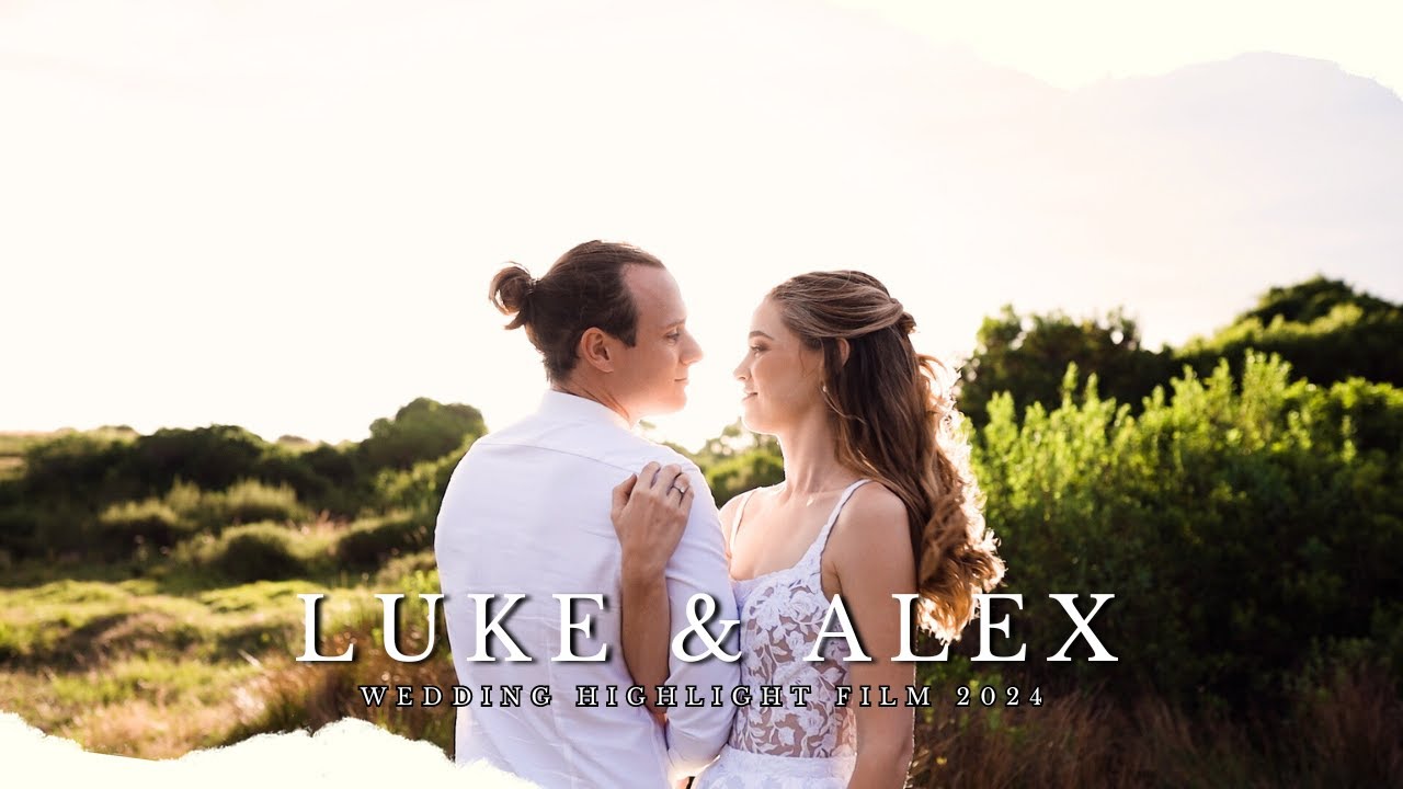 Luke & Alex Wedding Highlight Film