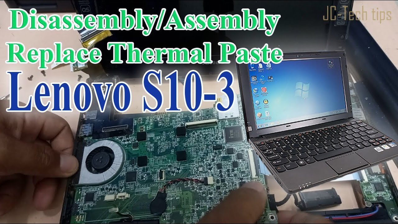 Lenovo S10-3 Disassembling/Assembling | Replace Thermal Paste on CPU