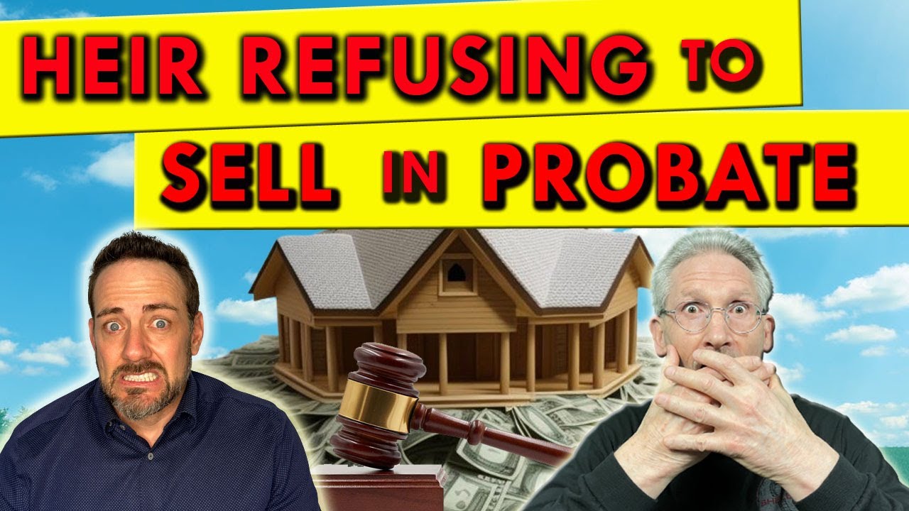California Probate: One Heir Lives in the House and Refuses to Sell — What Can You Do?