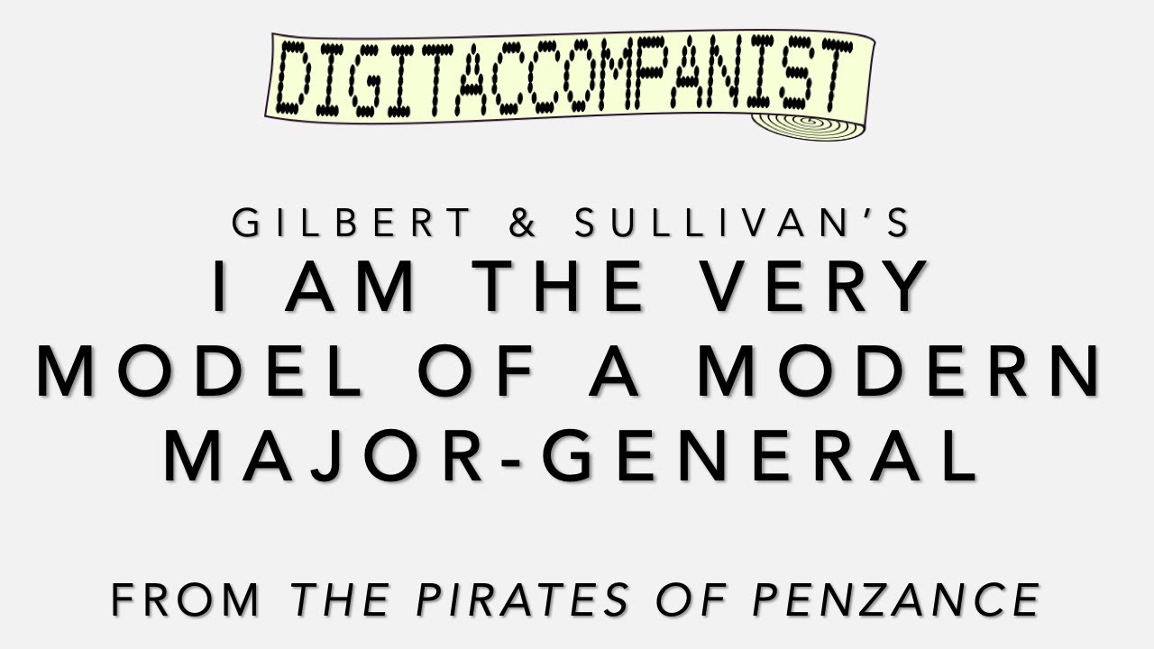 Modern Major-General's Song – Digital Accompaniment