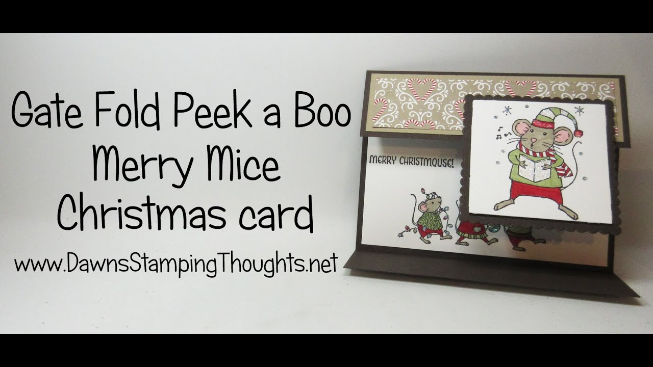 Gate Fold Peek a Boo card using Merry Mice stamp set from Stampin'Up!