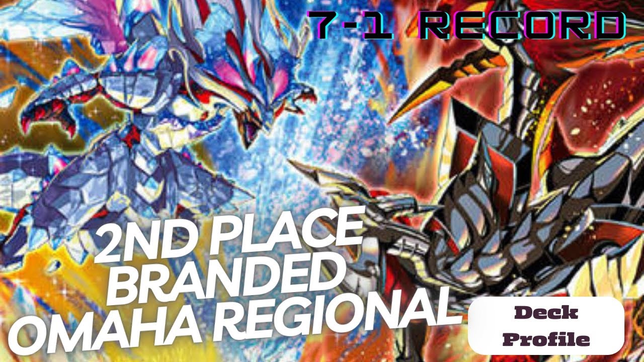 2ND Place BRANDED Deck Profile Omaha Regional | Yu-Gi-Oh!