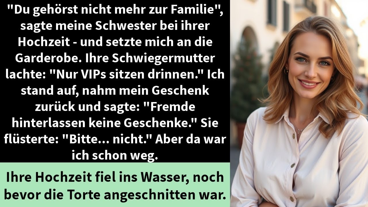 'Du gehörst nicht mehr zur Familie', sagte meine Schwester bei ihrer Hochzeit
