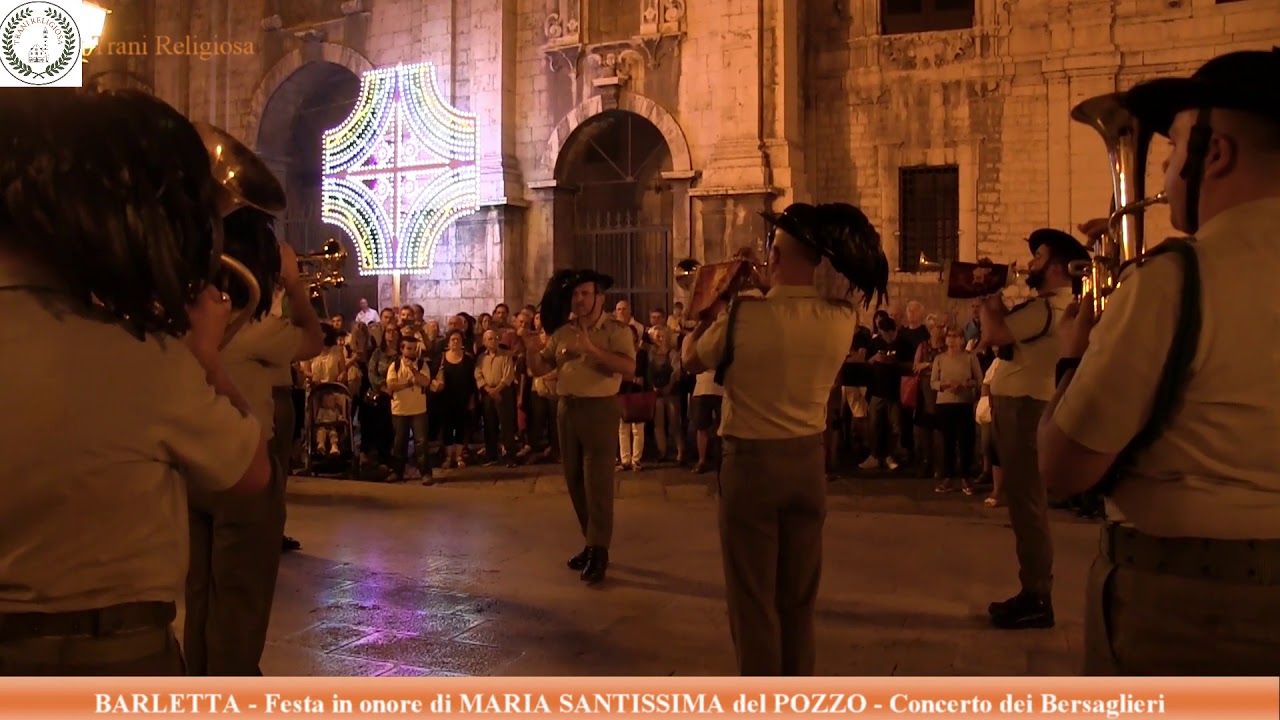 BARLETTA - Festa MARIA SANTISSIMA del POZZO - Concerto Fanfara dei Bersaglieri