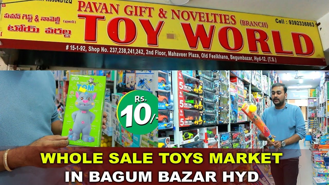 LATEST WHOLESALE TOYS MARKET IN BEGUM BAZAR 10RS ONLY | HYD | 
