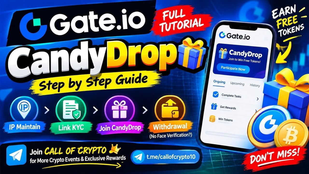 🔥 Gate.io CandyDrop Tutorial 🎁 | IP Maintain, Link KYC & Withdrawal Guide (No Face Verification?)