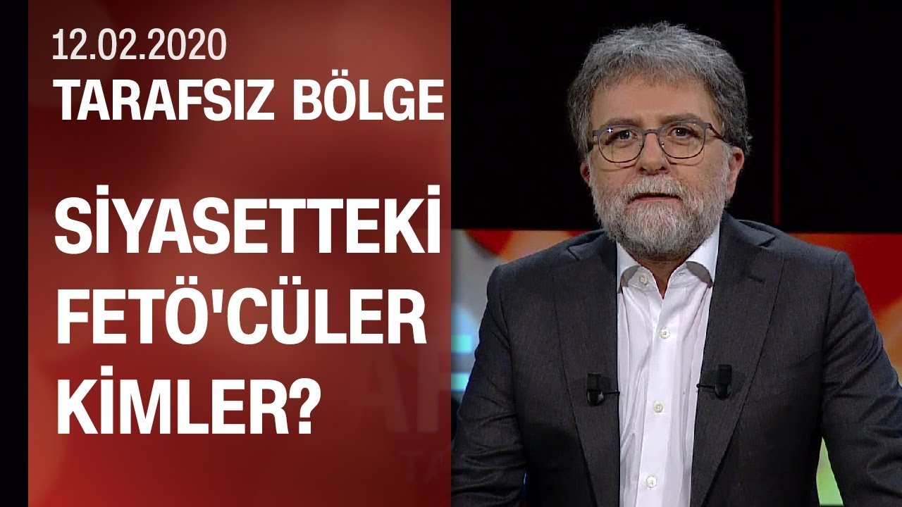 Siyasetteki FETÖ'cüler kimler? Partiler neden birbirini suçluyor? - Tarafsız Bölge 12.02.2020