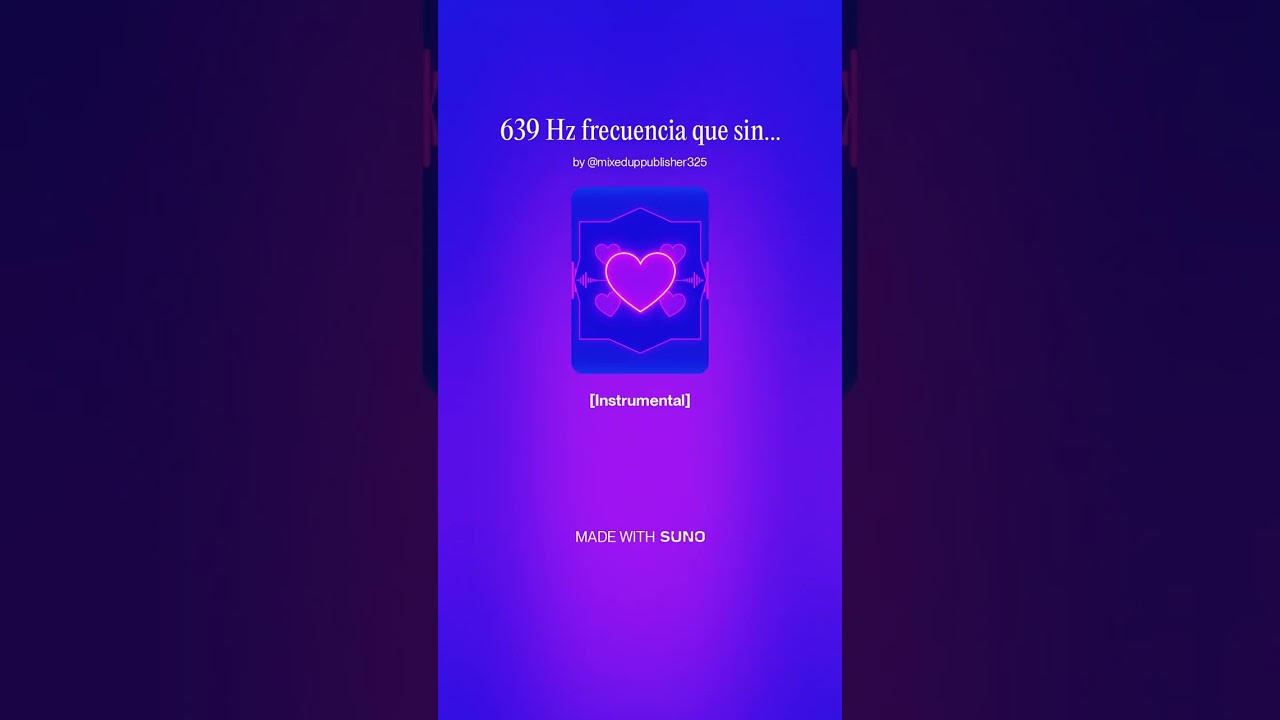 Sincronía del Corazón 639 Hz · Electrónica Binaural · Música SIN derechos de autor