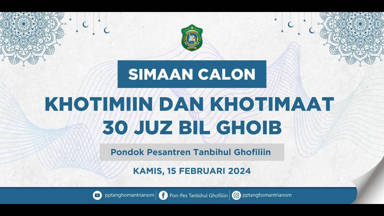 🔴SIMAAN CALON KHOTIMIIN DAN KHOTIMAAT 30 JUZ BIL GHOIB || PONDOK PESANTREN TANBIHUL GHOFILIN