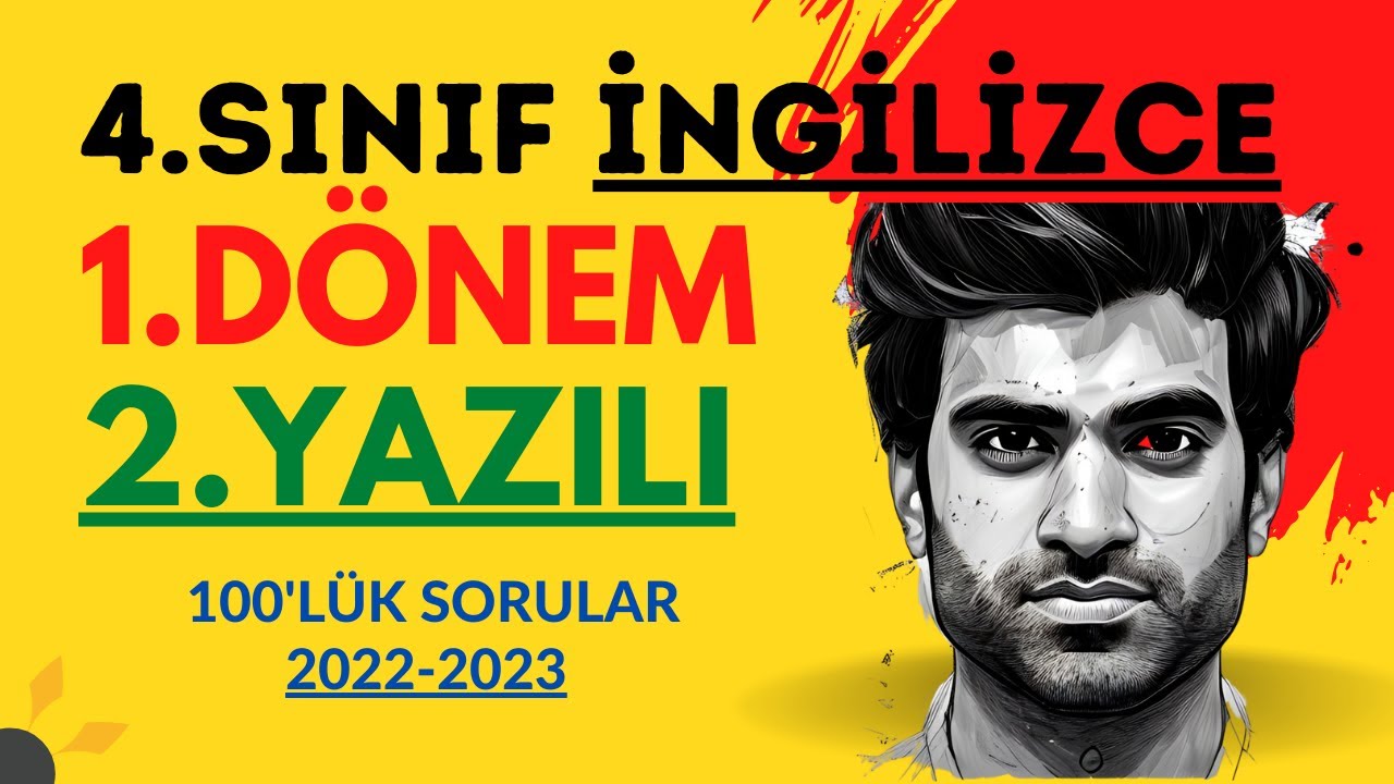 4.SINIF İNGİLİZCE 1.DÖNEM 2.YAZILI SORULARI VE CEVAPLARI | 2022-2023