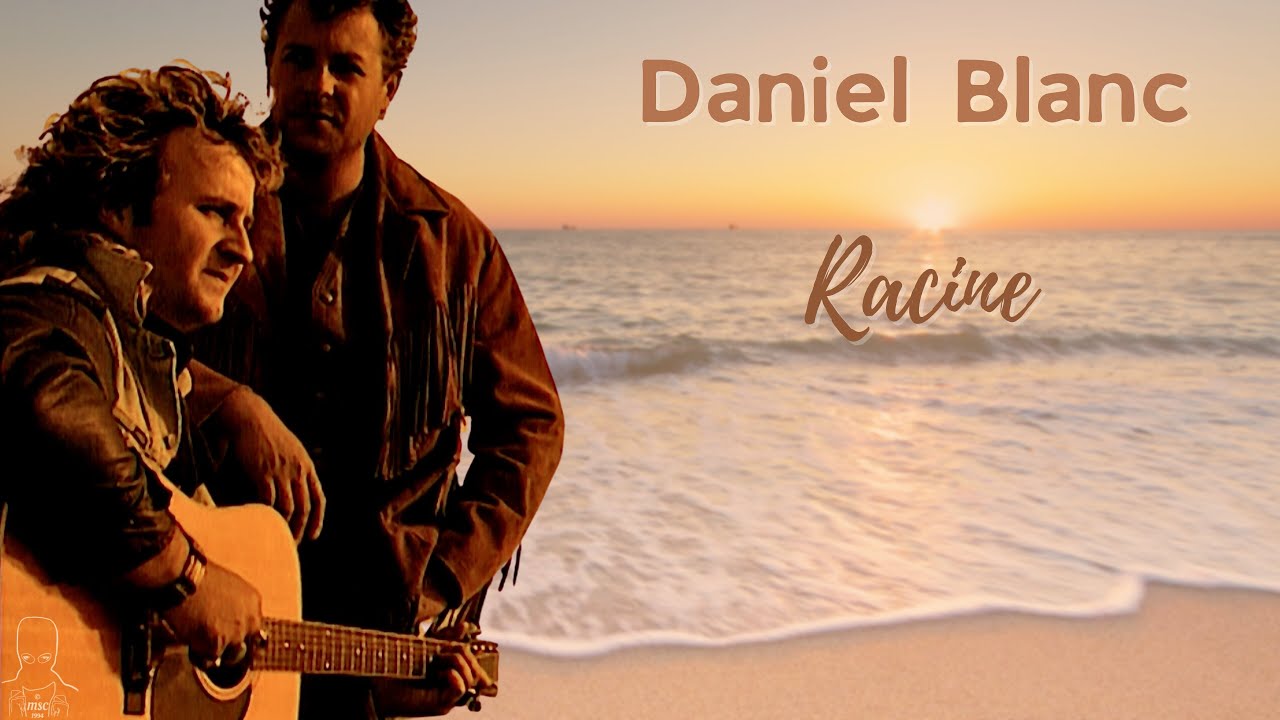 DANIEL BLANC - Racine