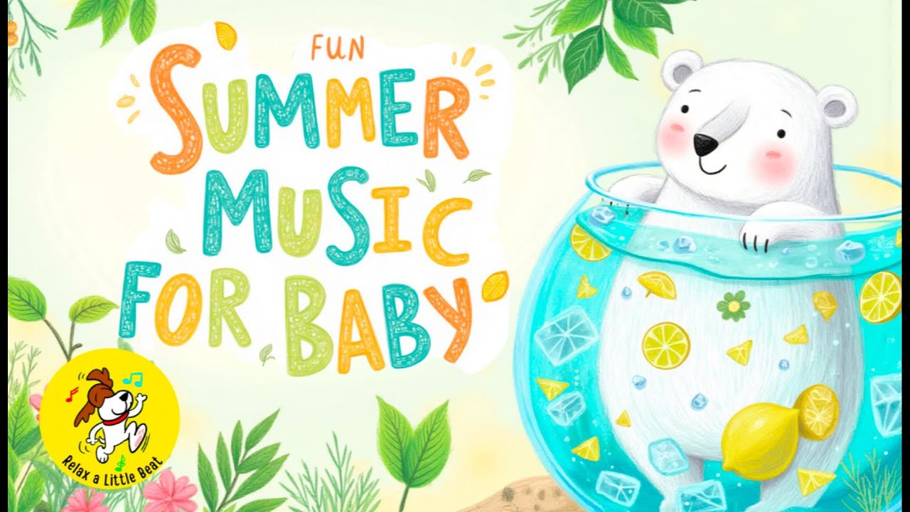 Fun Summer Playtime Music for Babies, Kids, Toddlers | 1 Hour for Baby Shower, Dance, Entertainment